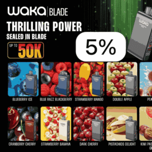 WAKA BLADE 50000 PUFFS THRILLING POWER2025