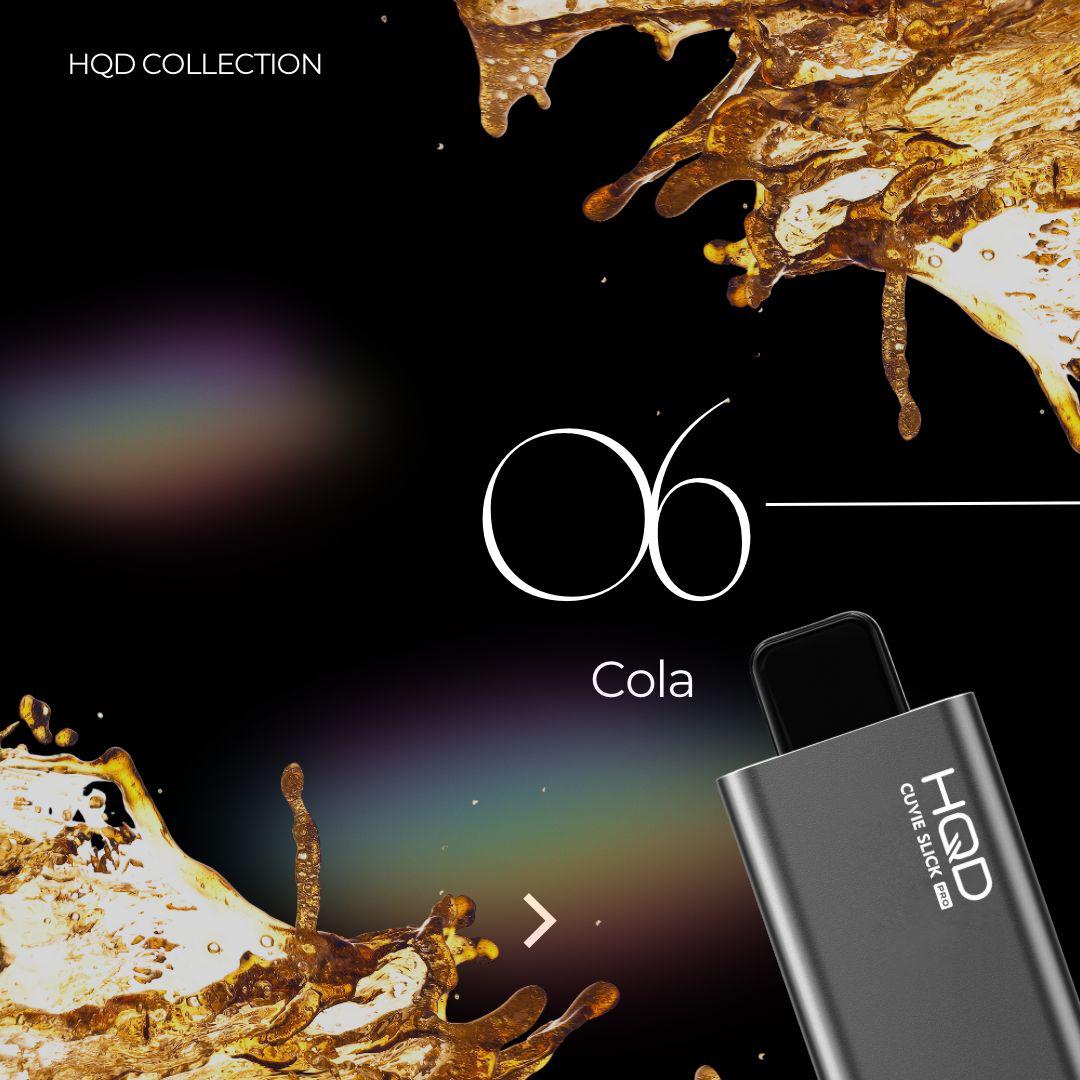 HQD Pro Cuvie Slick 15K Cola